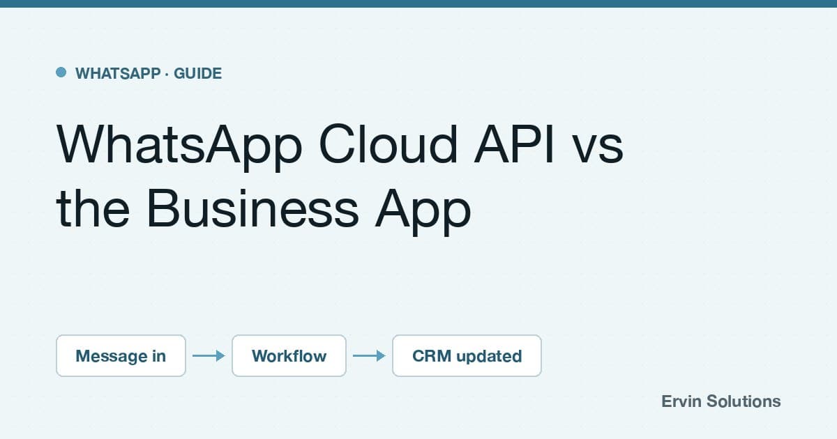 WhatsApp Cloud API vs the WhatsApp Business App: Which Does Your Business Need?